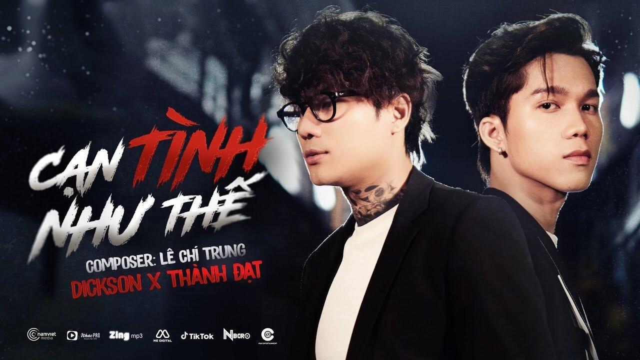 lời bài hát Cạn tình như thế - Dickson x Thành Đạt x Lê Chí Trung