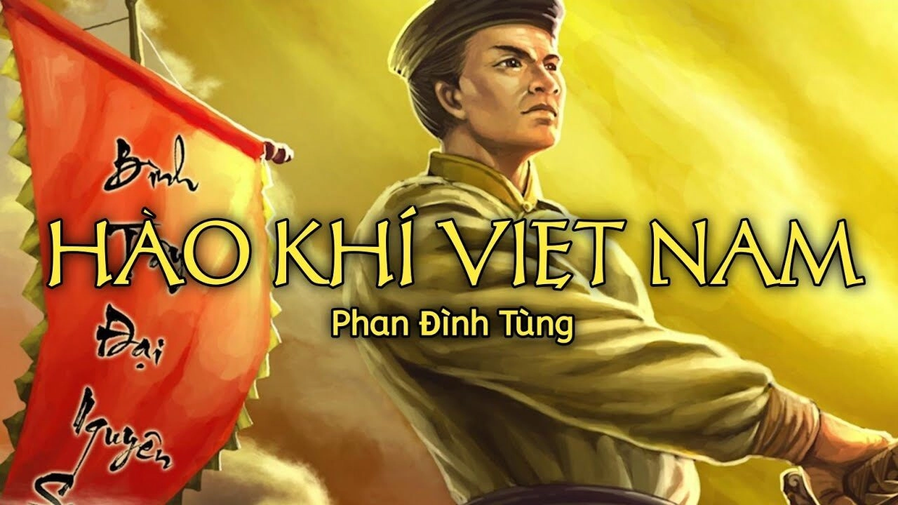 Lời bài hát Hào Khí Việt Nam - Phan Đinh Tùng