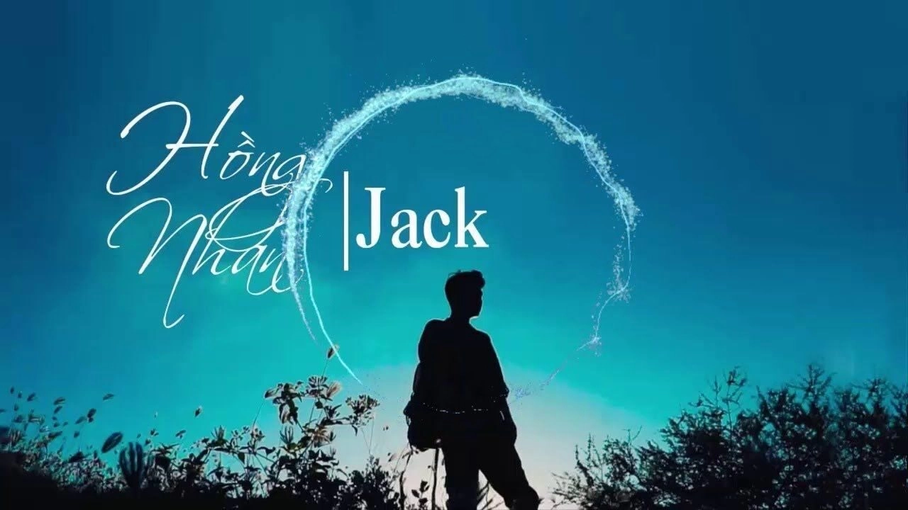 lời bài hát hồng nhan jack