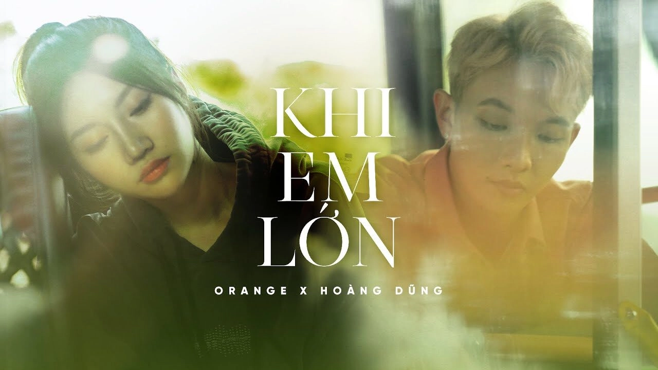 lời bài hát Khi em lớn - Orange x Hoàng Dũng