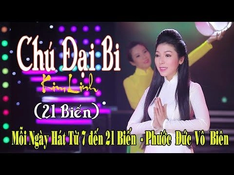 Lời bài hát Kinh Chú Đại Bi - Kim Linh