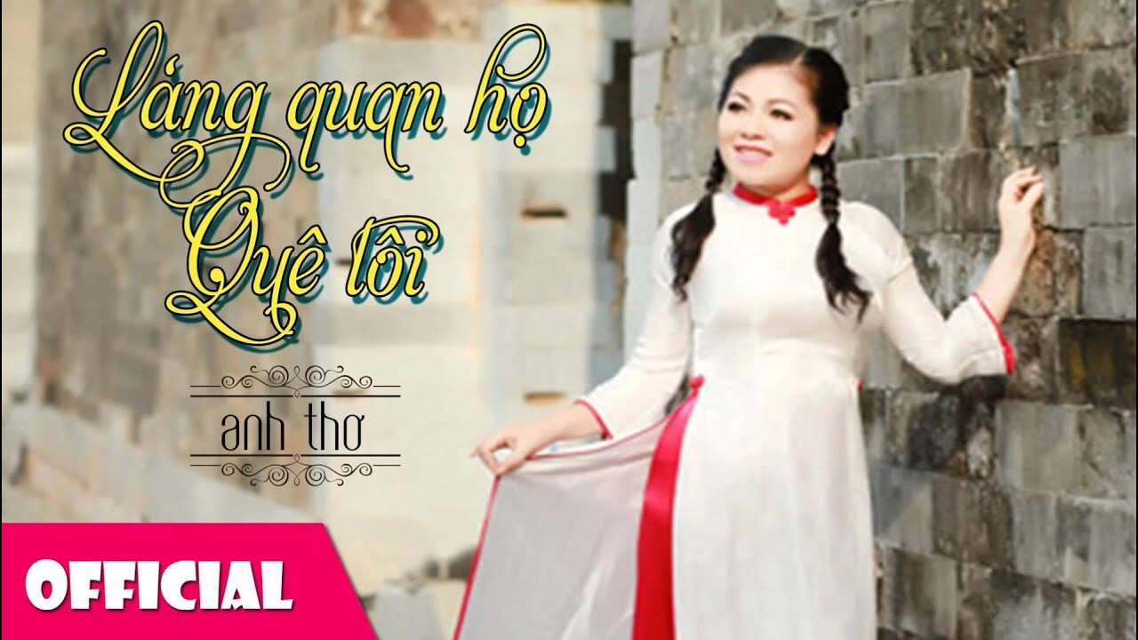 lời bài hát làng quan họ quê tôi - anh thơ
