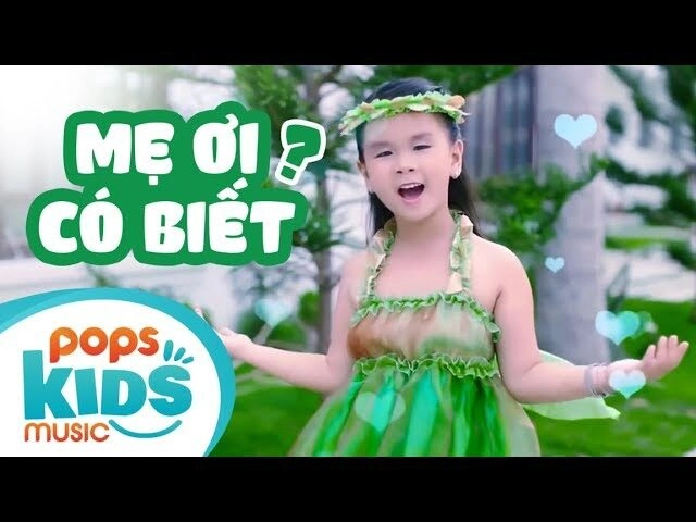 Mẹ Ơi Có Biết – Nhạc Thiếu Nhi | LỜI BÀI HÁT, MV, HỢP ÂM