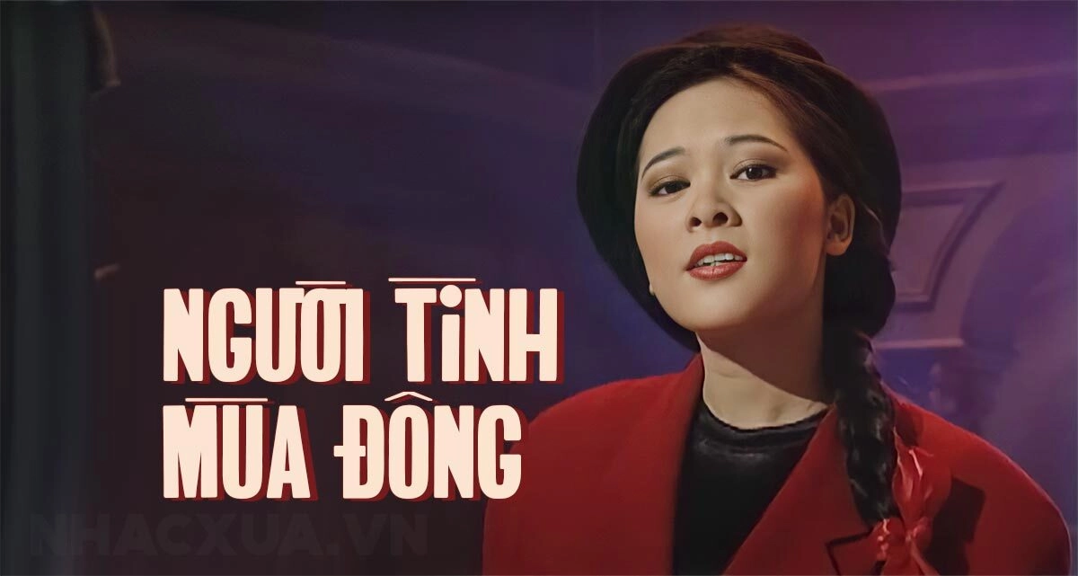Người Tình Mùa Đông – Như Quỳnh | Lời bài hát, MV, Hợp âm