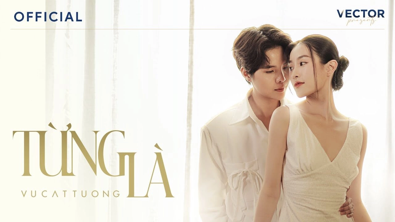 TỪNG LÀ – VŨ CÁT TƯỜNG | LỜI BÀI HÁT, MV, HỢP ÂM