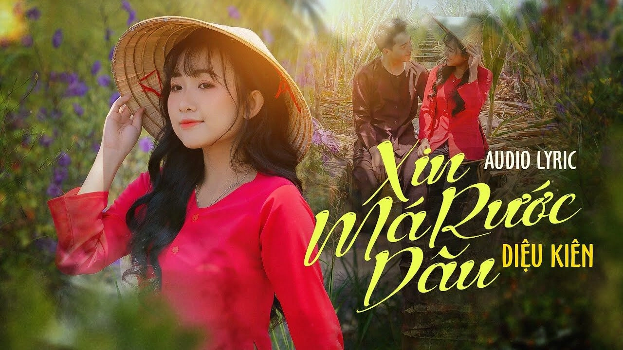 lời bài hát xin má rước dâu diệu kiên