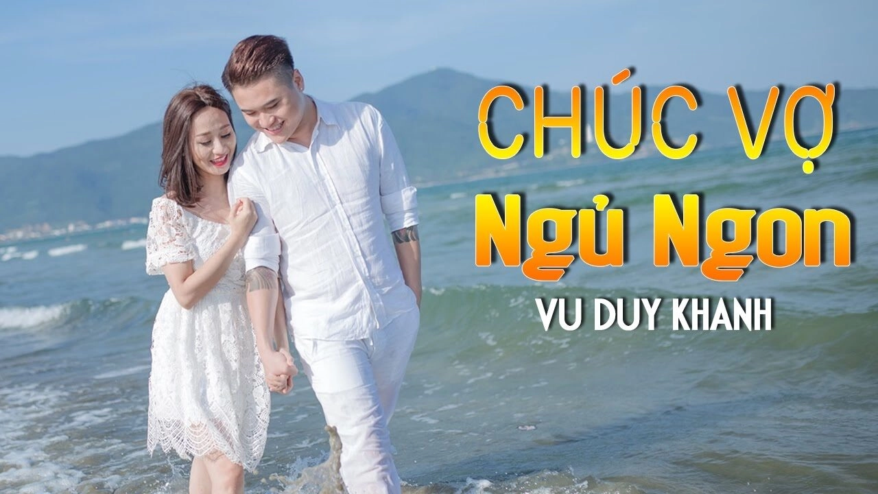 lời bài hát chúc vợ ngủ ngon vũ duy khánh