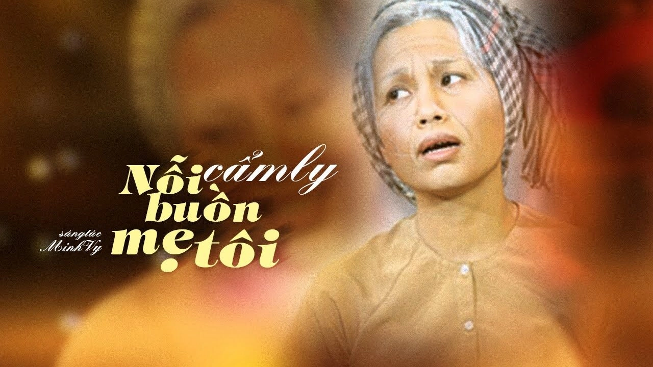 lời bài hát nỗi buồn mẹ tôi cẩm ly