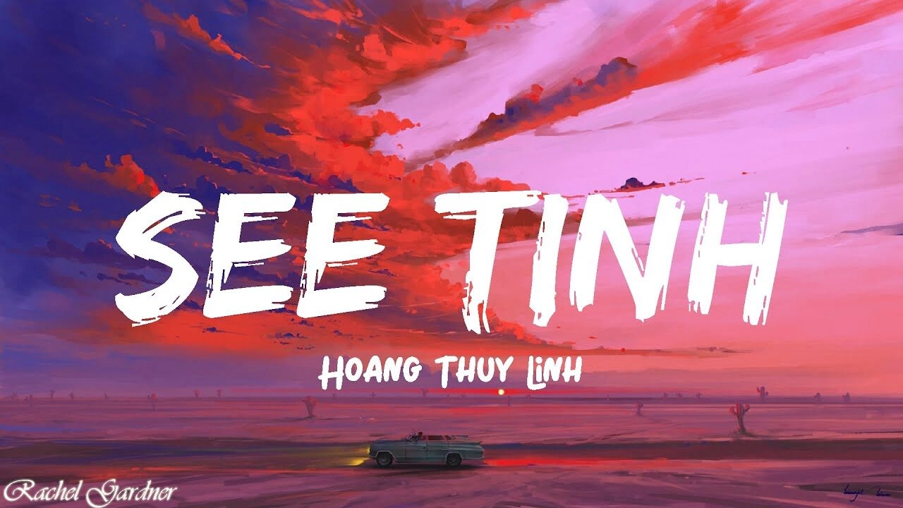 lời bài hát see tình hoàng thùy linh