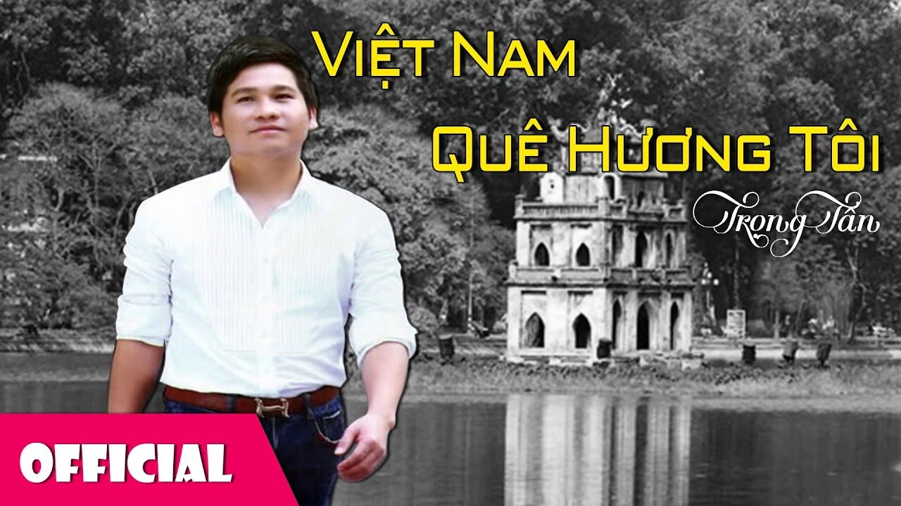 lời bài hát việt nam quê hương tôi trọng tấn