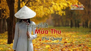 Đâu Phải Bởi Mùa Thu - Thu Phương | Lời bài hát, hợp âm, MV
