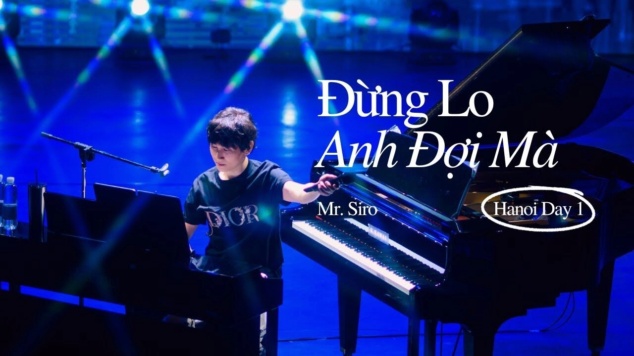 Đừng Lo Anh Đợi Mà - Mr Siro | Lời bài hát, hợp âm, MV