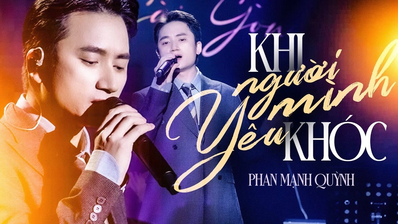 Khi Người Mình Yêu Khóc - Phan Mạnh Quỳnh | Lời bài hát, hợp âm, MV