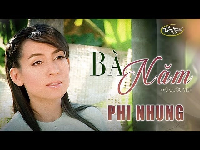Bà Năm​​ - Phi Nhung | Lời bài hát, hợp âm, MV