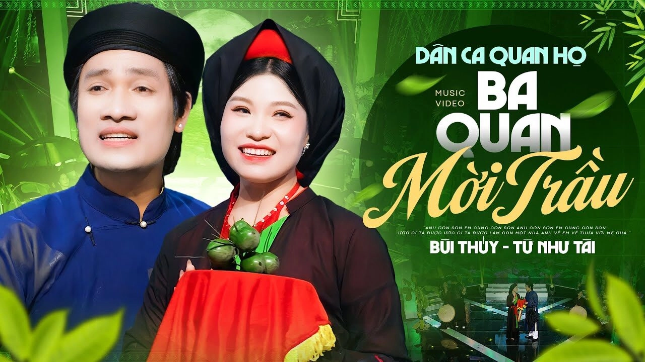 Ba Quan Mời Trầu​​ - Từ Như Tài ft Bùi Thúy | Lời bài hát, hợp âm, MV