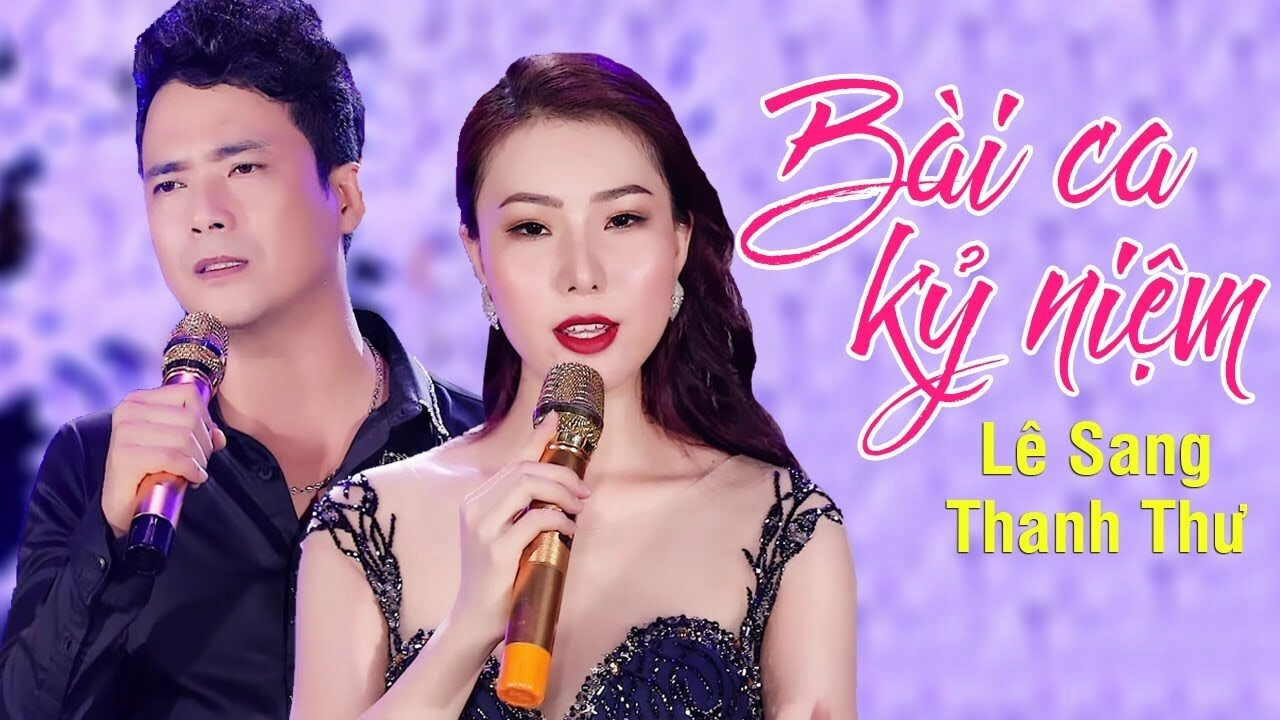 Bài Ca Kỷ Niệm​​ - Lê Sang | Lời bài hát, hợp âm, MV