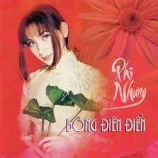 Bông điên điển​​ - Phi Nhung | Lời bài hát, hợp âm, MV