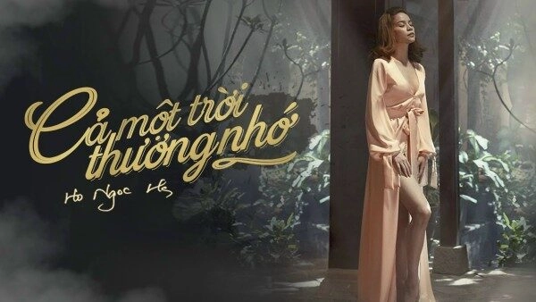 Cả Một Trời Thương Nhớ - Hồ Ngọc Hà | Lời bài hát, hợp âm, MV