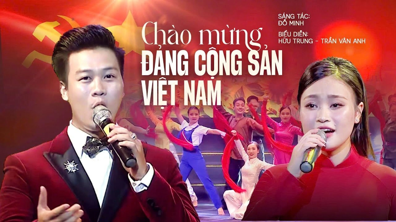 Chào mừng Đảng Cộng Sản Việt Nam​​ - Tốp ca | Lời bài hát, hợp âm, MV