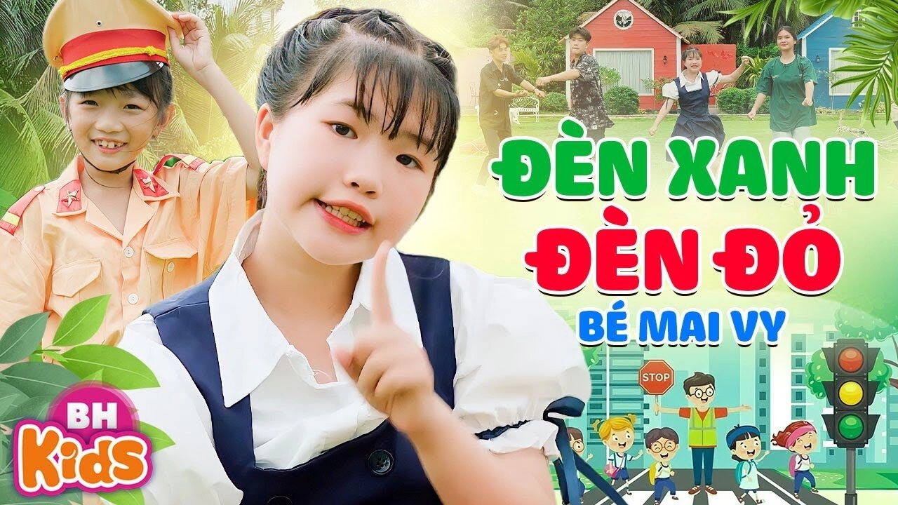 Đèn Đỏ Đèn Xanh​​ - Bé Mai Vy | Lời bài hát, hợp âm, MV