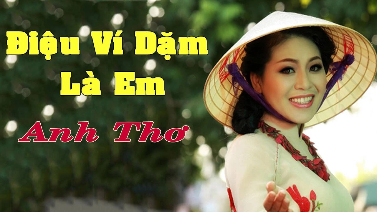 Điệu Ví Dặm Là Em​​ - Anh Thơ | Lời bài hát, hợp âm, MV