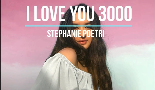 I LOVE YOU 3000​​ - STEPHANIE POETRI | Lời bài hát, hợp âm, MV