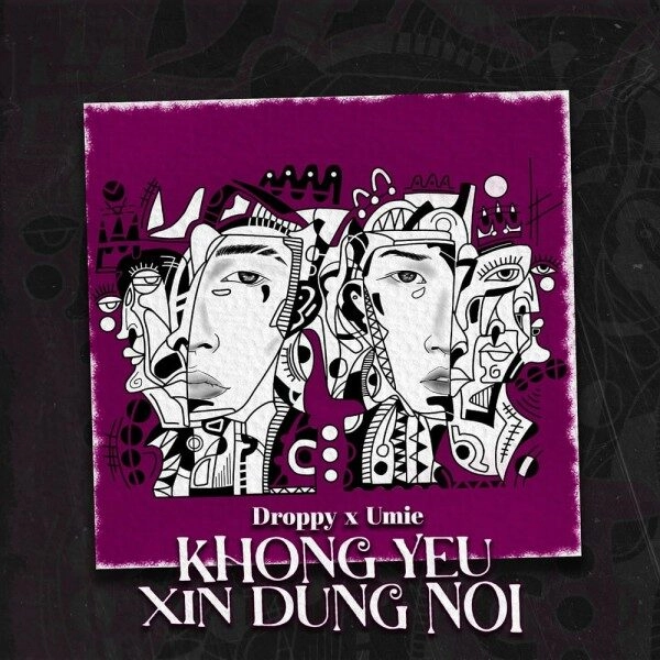 Khong Yeu Xin Dung Noi​​ - UMIE | Lời bài hát, hợp âm, MV