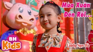 Mùa Xuân Đến Rồi​​ - Candy Ngọc Hà | Lời bài hát, hợp âm, MV