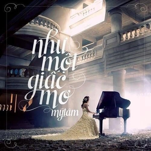 Như Một Giấc Mơ - Mỹ Tâm | Lời bài hát, hợp âm, MV