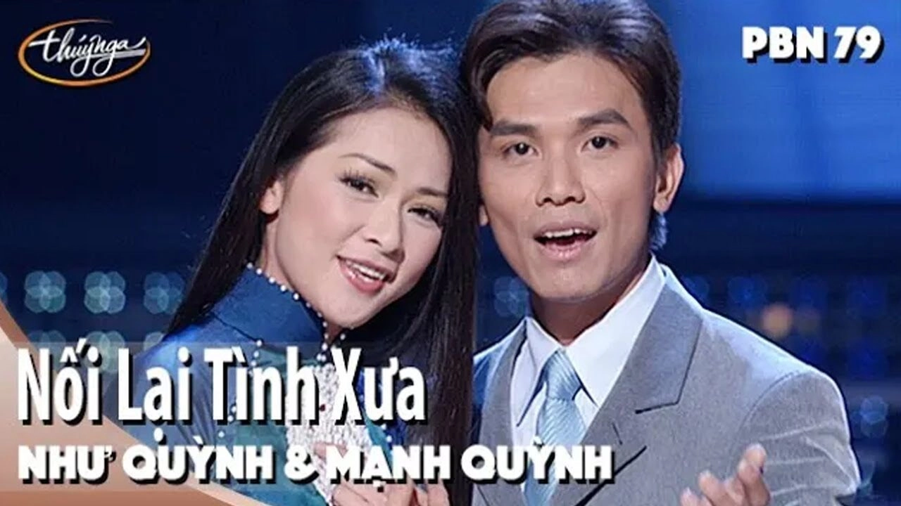 Nối Lại Tình Xưa​​ - MẠNH QUỲNH VÀ NHƯ QUỲNH | Lời bài hát, hợp âm, MV