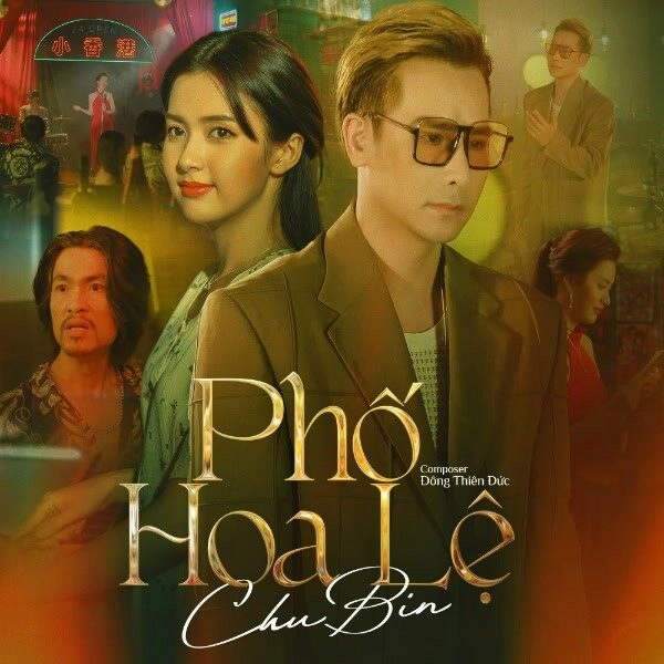 Phố Hoa Lệ​​ - CHU BIN | Lời bài hát, hợp âm, MV