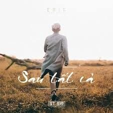 Sau tất cả​​ - ERIK | Lời bài hát, hợp âm, MV