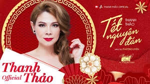 Tết Nguyên Đán​​ - Thanh Thảo | Lời bài hát, hợp âm, MV
