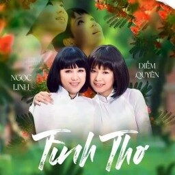 TÌNH THƠ​​ - DIỄM QUYÊN VÀ NGỌC LINH | Lời bài hát, hợp âm, MV