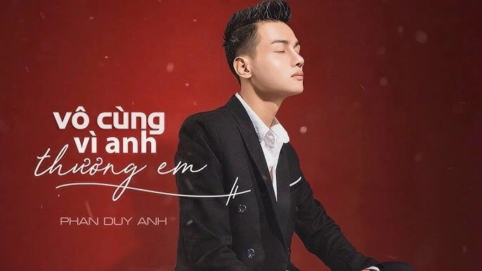 VÔ CÙNG​​ - PHAN DUY ANH | Lời bài hát, hợp âm, MV