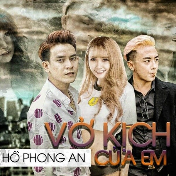Vở Kịch Của Em​​ - Hồ Phong An | Lời bài hát, hợp âm, MV