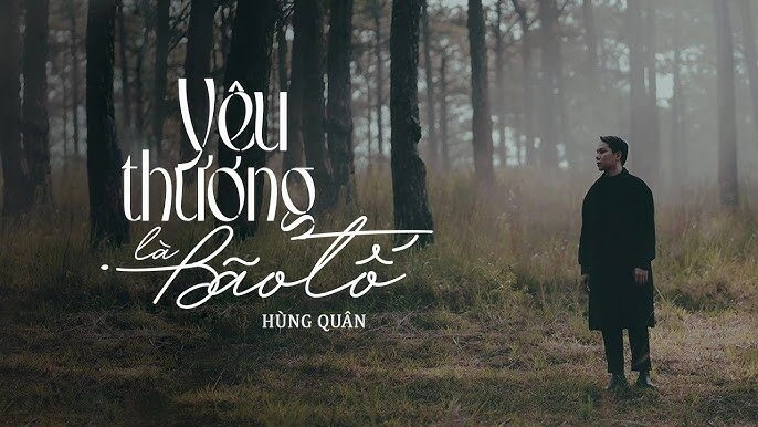 YÊU THƯƠNG LÀ BÃO TỐ​​ - HÙNG QUÂN | Lời bài hát, hợp âm, MV