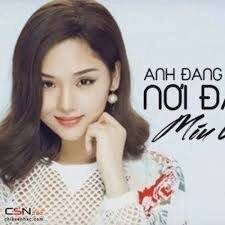 Anh Đang Nơi Đâu - Miu Lê | Lời bài hát, hợp âm, MV