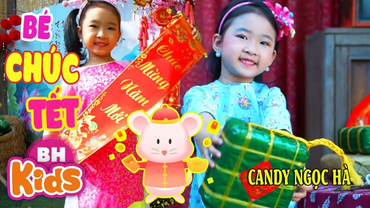 Bé Chúc Tết​​ - Candy Ngọc Hà | Lời bài hát, hợp âm, MV