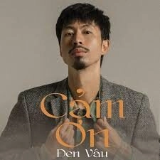 Cảm Ơn​​ - Đen | Lời bài hát, hợp âm, MV