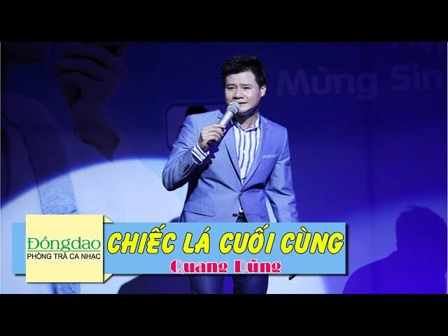 Chiếc Lá Cuối Cùng​​ - Quang Dũng | Lời bài hát, hợp âm, MV