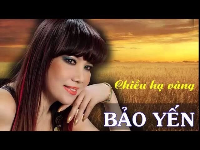 Chiều hạ vàng​​ - Bảo Yến | Lời bài hát, hợp âm, MV