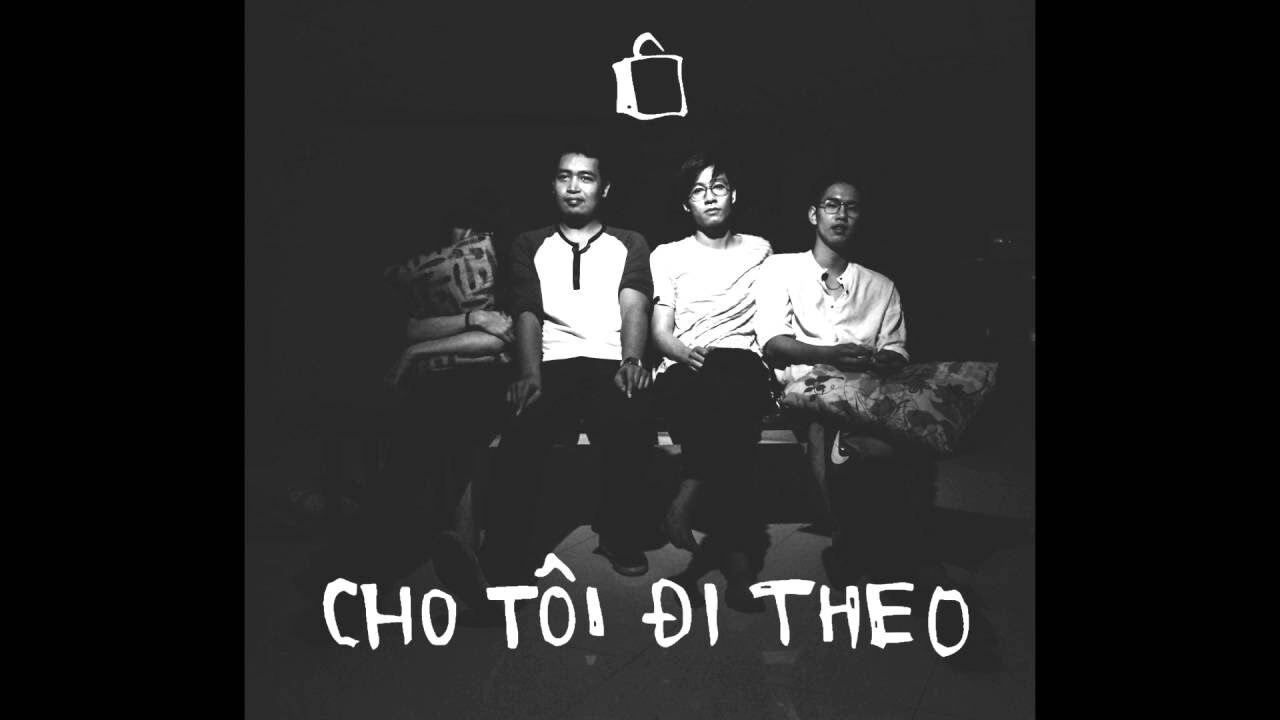 Cho tôi đi theo​​ - Ngọt | Lời bài hát, hợp âm, MV