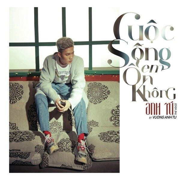 Cuộc Sống Em Ổn Không - Anh Tú | Lời bài hát, hợp âm, MV