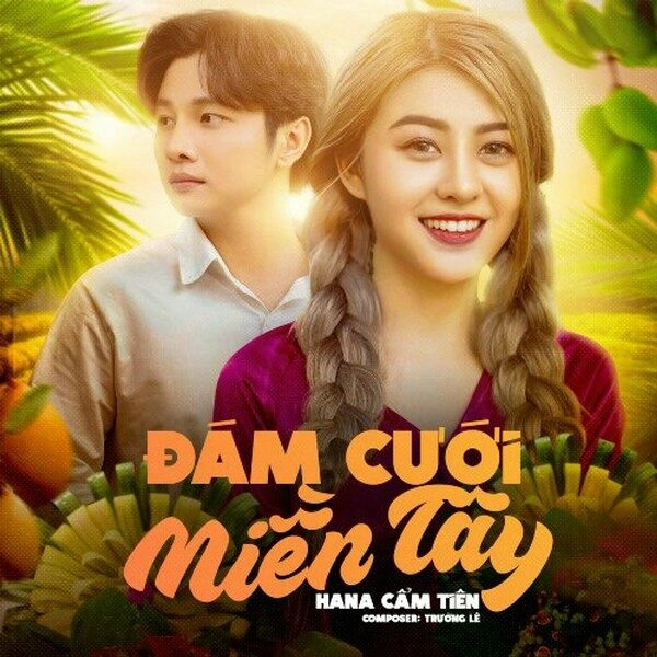 Đám cưới miền tây - Hana Cẩm Tiên | Lời bài hát, hợp âm, MV