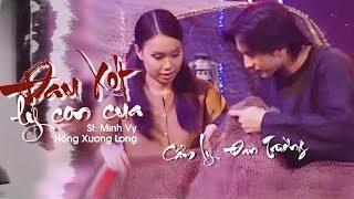 Đau Xót Lý Con Cua​​ - Đan Trường, Cẩm Ly | Lời bài hát, hợp âm, MV