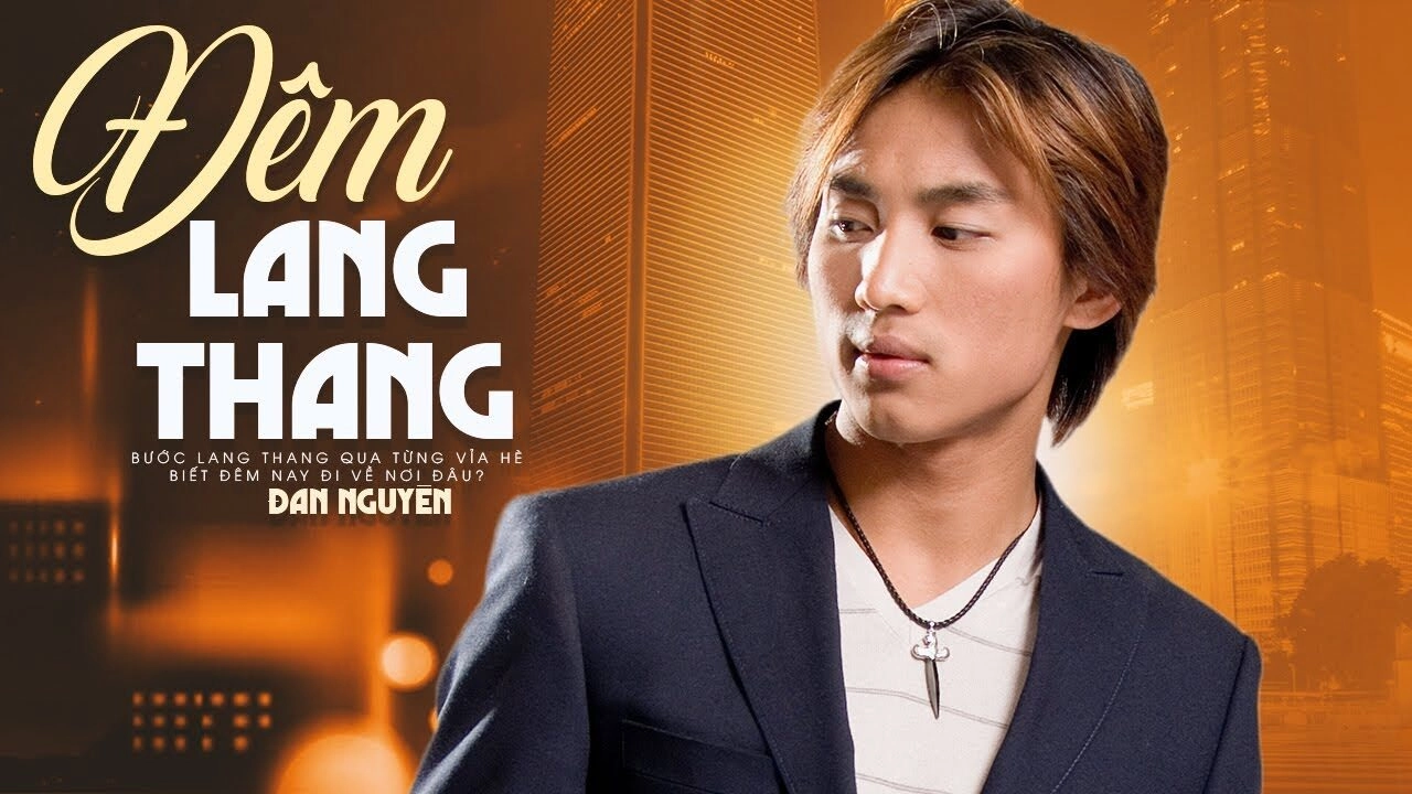 Đêm lang thang - Đan Nguyên | Lời bài hát, hợp âm, MV