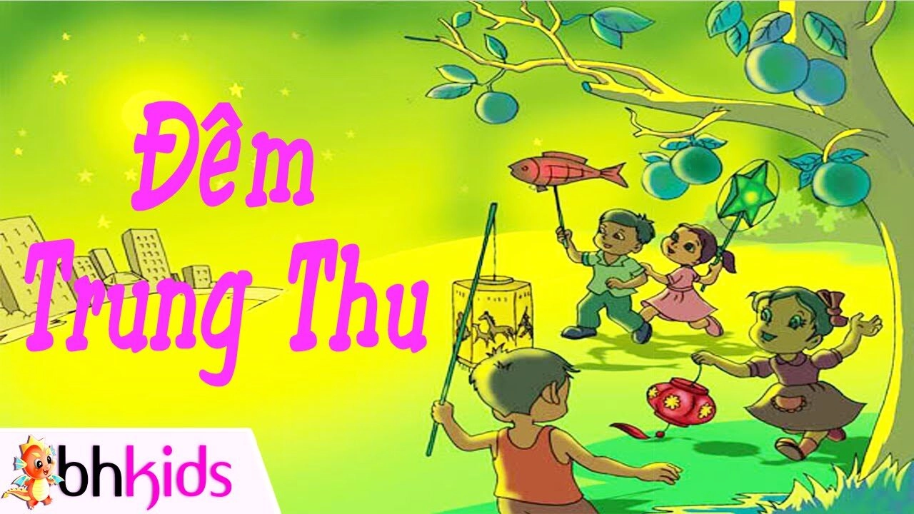 Đêm Trung Thu​​ - Nhạc Thiếu Nhi | Lời bài hát, hợp âm, MV