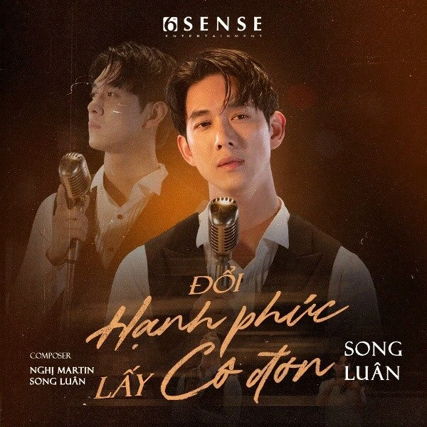 Đổi Hạnh Phúc Lấy Cô Đơn​​ - Song Luân | Lời bài hát, hợp âm, MV