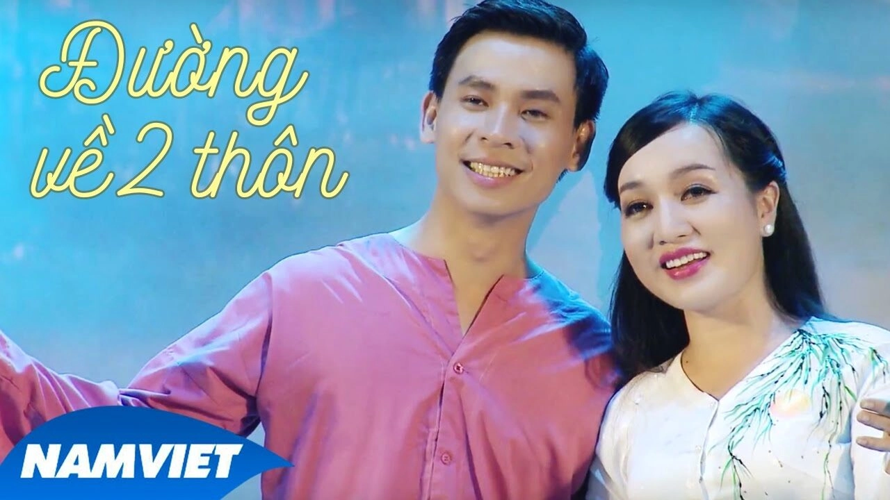 Đường Về Hai Thôn​​ - Huỳnh Thật, Hà Vân | Lời bài hát, hợp âm, MV